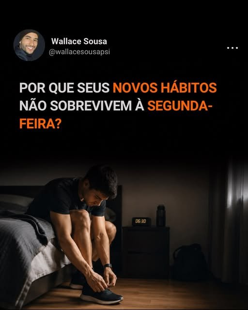 Post: Novos hábitos e a segunda-feira